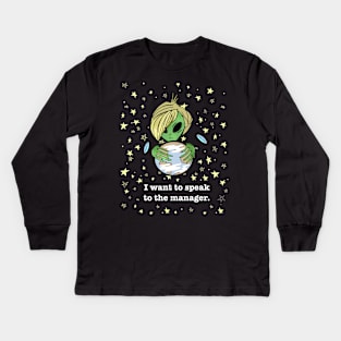 I Want To Speak To The Manager. Alien Karen. Kids Long Sleeve T-Shirt